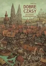 dobre-czasy-jak-zarobic-w-sredniowieczu