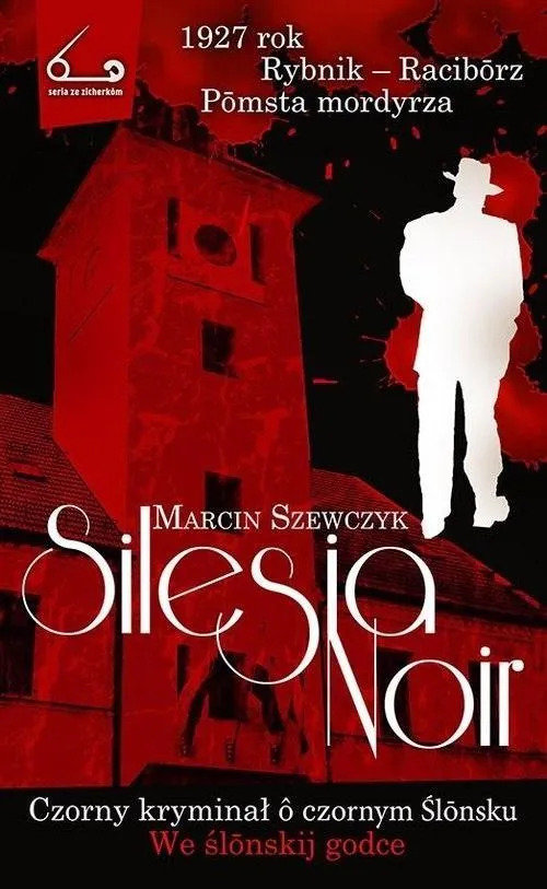 silesia-noir-marcin-szewczyk