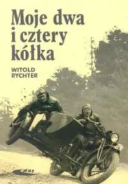 moje-dwa-i-cztery-kolka-witold-rychter