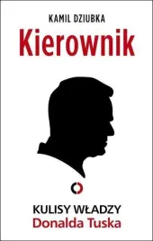 kierownik-kulisy-wladzy-donalda-tuska