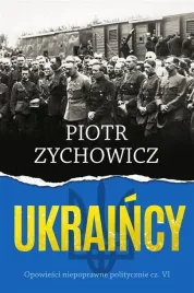 ukraincy-opowiesci-niepoprawne-politycznie-cz-6