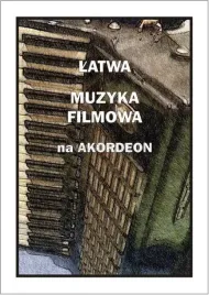 latwa-muzyka-filmowa-na-akordeon-piotr-smiejczak