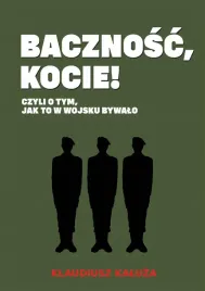 bacznosc-kocie-czyli-o-tym-jak-to-w-wojsku-bywalo