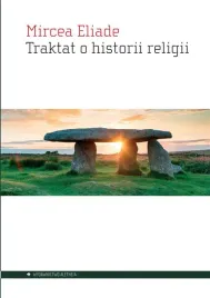 traktat-o-historii-religii-mircea-eliade