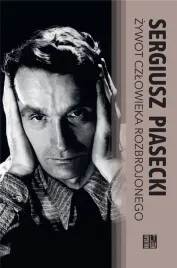 zywot-czlowieka-rozbrojonego-br-sergiusz-piasecki