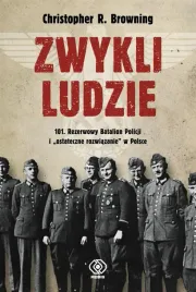 zwykli-ludzie-101-rezerwowy-batalion-policji