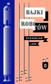 bajki-robotow-stanislaw-lem-przemek-debowski
