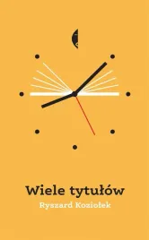 wiele-tytulow-w-2-ryszard-koziolek