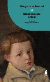 niegdysiejsze-sniegi-gregor-von-rezzori
