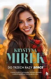 do-trzech-razy-serce-krystyna-mirek