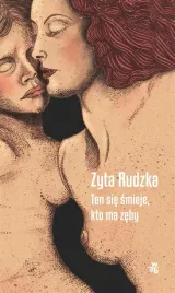 ten-sie-smieje-kto-ma-zeby-zyta-rudzka