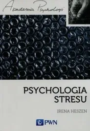 psychologia-stresu-korzystne-i-niekorzystne-skutk