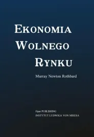 ekonomia-wolnego-rynku-murray-newton-rothbard