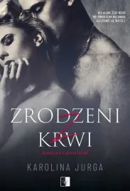 zrodzeni-z-krwi-karolina-jurga