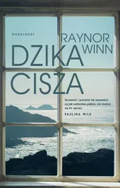 dzika-cisza-raynor-winn-kamila-slawinski