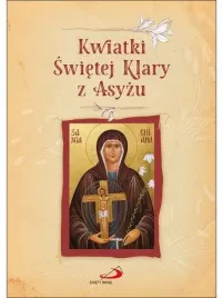 kwiatki-swietej-klary-z-asyzu-praca-zbiorowa