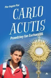 carlo-acutis-prawdziwy-fan-eucharystii