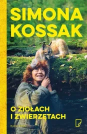 o-ziolach-i-zwierzetach-simona-kossak-anna-pol