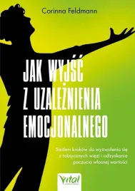 jak-wyjsc-z-uzaleznienia-emocjonalnego
