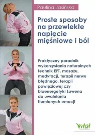 proste-sposoby-na-przewlekle-napiecie-miesniowe