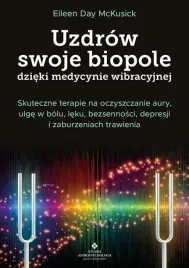 uzdrow-swoje-biopole-dzieki-medycynie-wibracyjnej