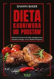 dieta-karniwora-od-podstaw-shawn-baker