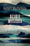dzikie-miejsca-robert-macfarlane