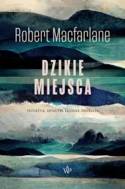 dzikie-miejsca-robert-macfarlane