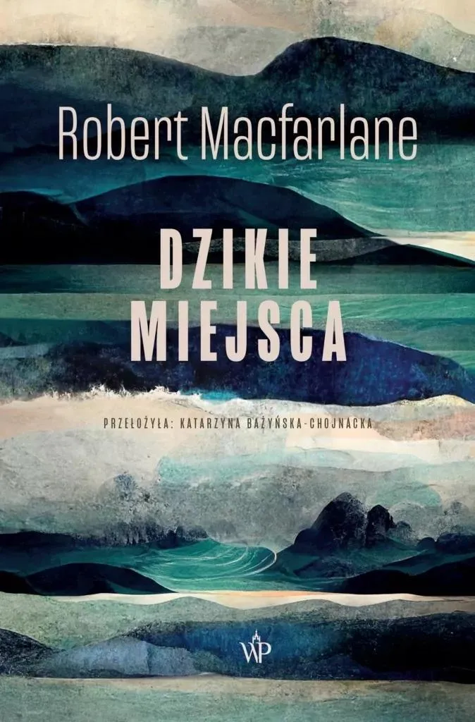 dzikie-miejsca-robert-macfarlane