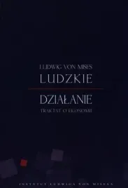 ludzkie-dzialanie-ludwig-von-mises