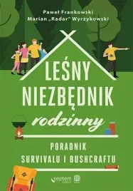 lesny-niezbednik-rodzinny-poradnik-survivalu