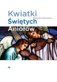 kwiatki-swietych-aniolow-marcello-stanzione