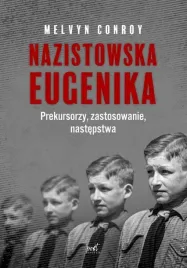 nazistowska-eugenika-melvyn-conroy