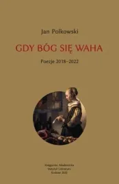 gdy-bog-sie-waha-t-2-poezje-2018-2022