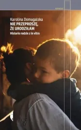 nie-przeprosze-ze-urodzilam-karolina-domagalska