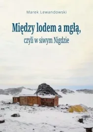 miedzy-lodem-a-mgla-czyli-w-siwym-nigdzie