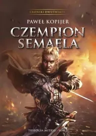 trylogia-mitrys-t-2-kroniki-dwuswiata-czempion
