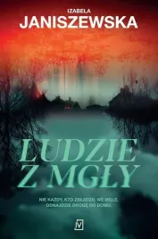 ludzie-z-mgly-izabela-janiszewska