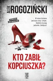 kto-zabil-kopciuszka-alek-rogozinski