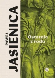 ostatnia-z-rodu-pawel-jasienica