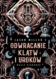 odwracanie-klatw-i-urokow-magia-ochronna