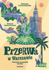 przerwa-w-warszawie-ilustrowany-przewodnik