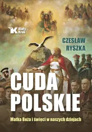 cuda-polskie-matka-boza-i-swieci-w-naszych