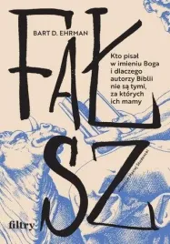 falsz-kto-pisal-w-imieniu-boga-i-dlaczego