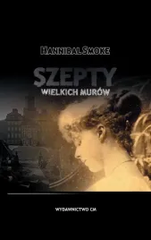 szepty-wielkich-murow-hannibal-smoke
