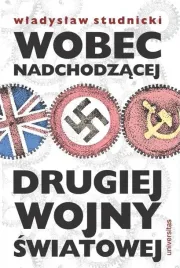 wobec-nadchodzacej-drugiej-wojny-swiatowej