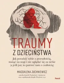 traumy-z-dziecinstwa-jak-poradzic-sobie