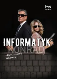 informatyk-klik-klamstwa-klik-grozy-cz-2-konrad