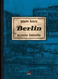 berlin-miasto-swiatla-jason-lutes