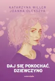 daj-sie-pokochac-dziewczyno